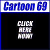 Cartoon 69 - http://www.cartoon69.com/